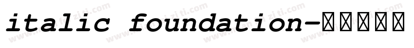 italic foundation字体转换